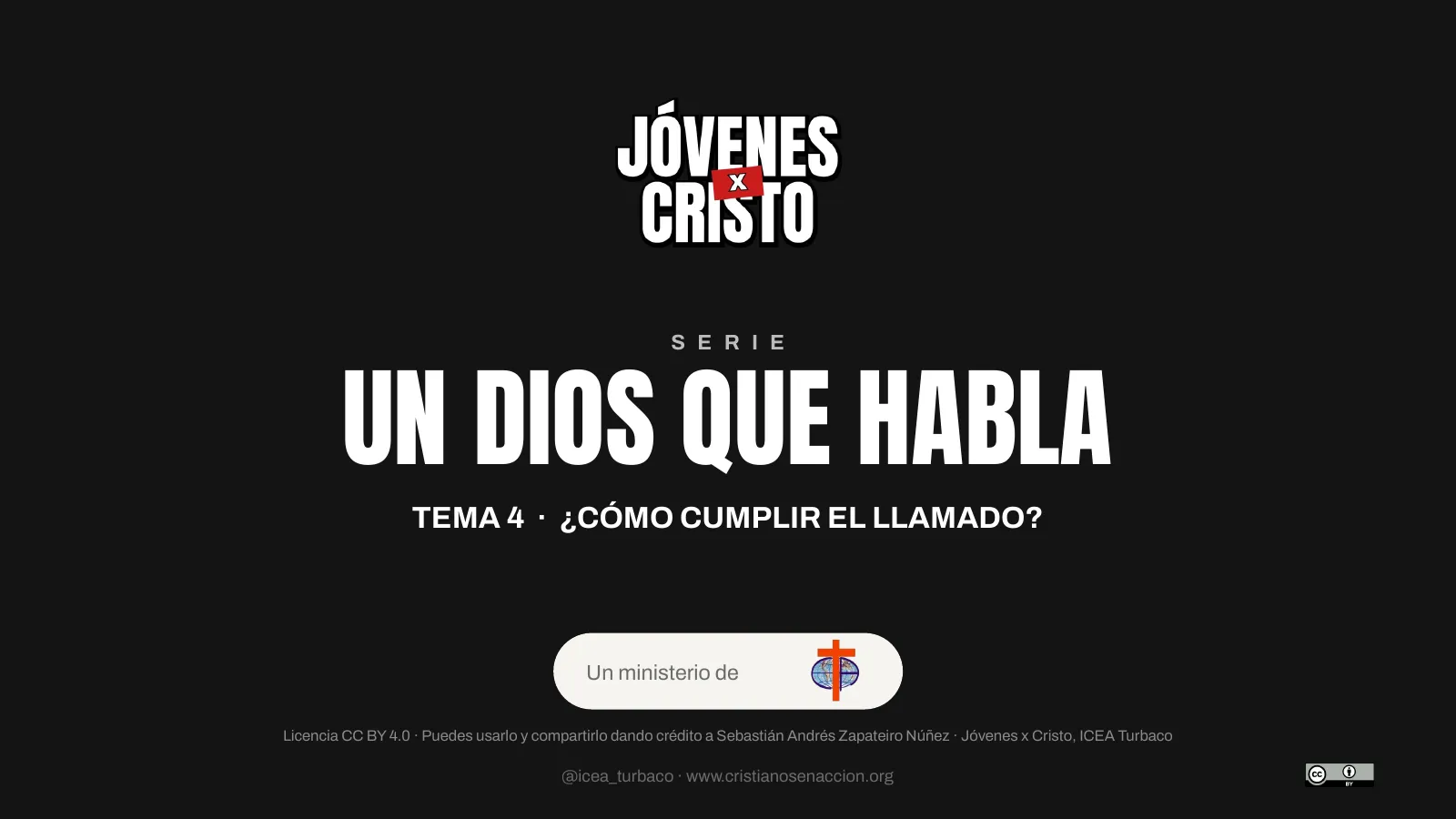 Un Dios que habla sin filtros, tema 4: ¿Cómo cumplir el llamado?, diapositiva 1 de 23
